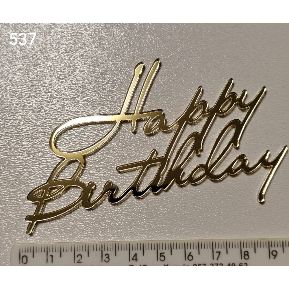 Акриловий топер для торта «Happy Birthday» (Арт. 537)